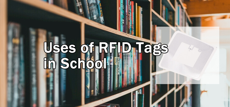 uses of rfid tags in shchool